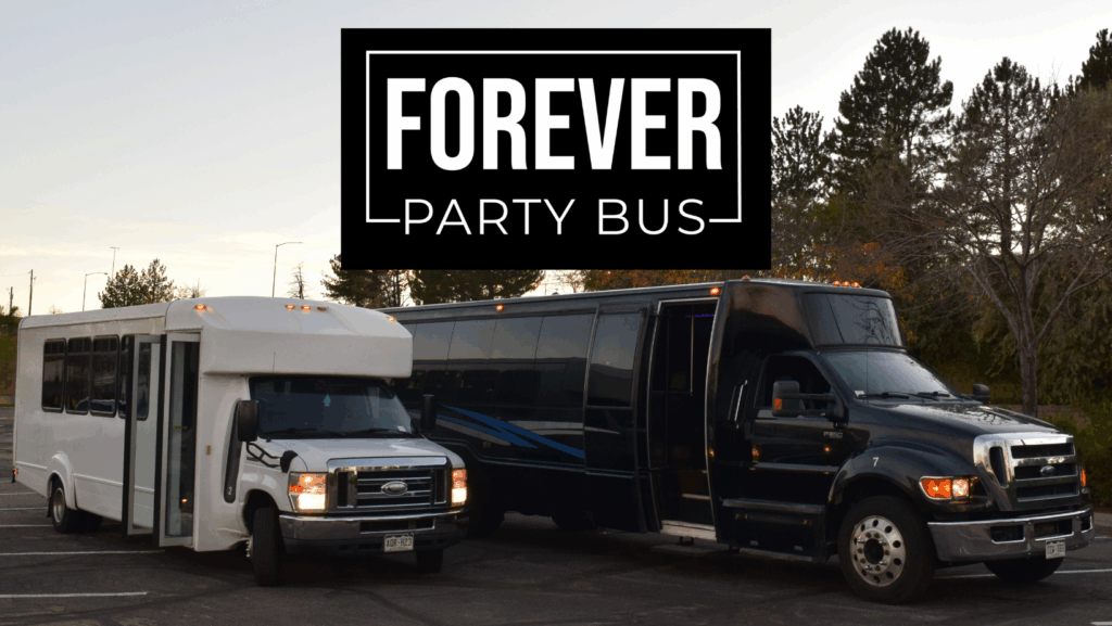 Why Forever Party Bus is The Ultimate Way To Roll Through Denver